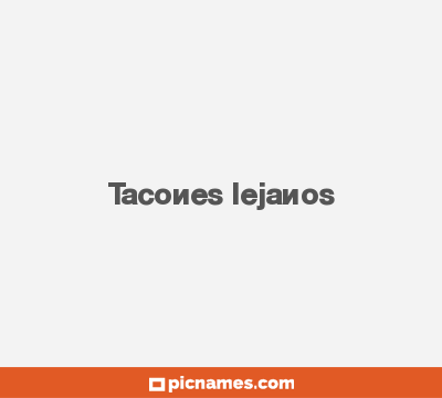 Tacones lejanos